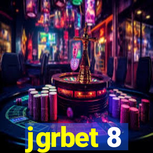 jgrbet 8